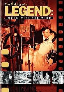 The Making of a Legend: Gone with the Wind